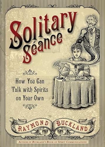 Cover of Solitary Seance: How You Can Talk with Spirits on Your Own