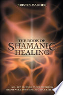 Cover of The Book of Shamanic Healing