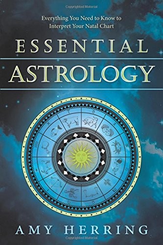 Cover of Essential Astrology: Everything You Need to Know to Interpret Your Natal Chart