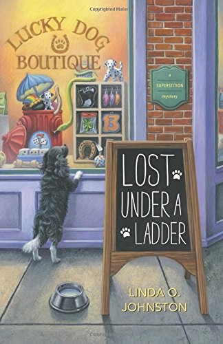 Cover of Lost Under a Ladder (A Superstition Mystery)