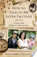 Cover of How to Talk to Me After I'm Gone