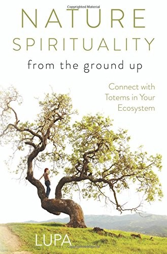 Cover of Nature Spirituality From the Ground Up