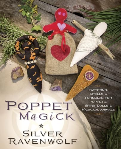 Cover of Poppet Magick: Patterns, Spells & Formulas for Poppets, Spirit Dolls & Magickal Animals