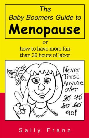 Cover of The Baby Boomers Guide to Menopause