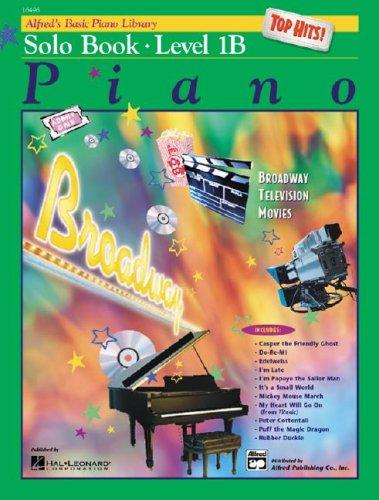 Cover of Alfred's Basic Piano Course Top Hits! Solo Book, Bk 1B