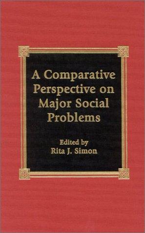 Cover of A Comparative Perspective on Major Social Problems
