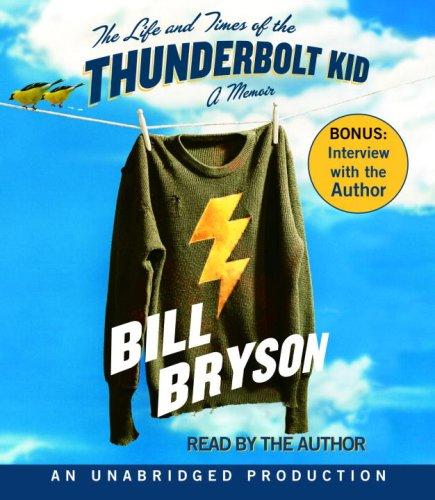 Cover of The Life and Times of the Thunderbolt Kid: A Memoir