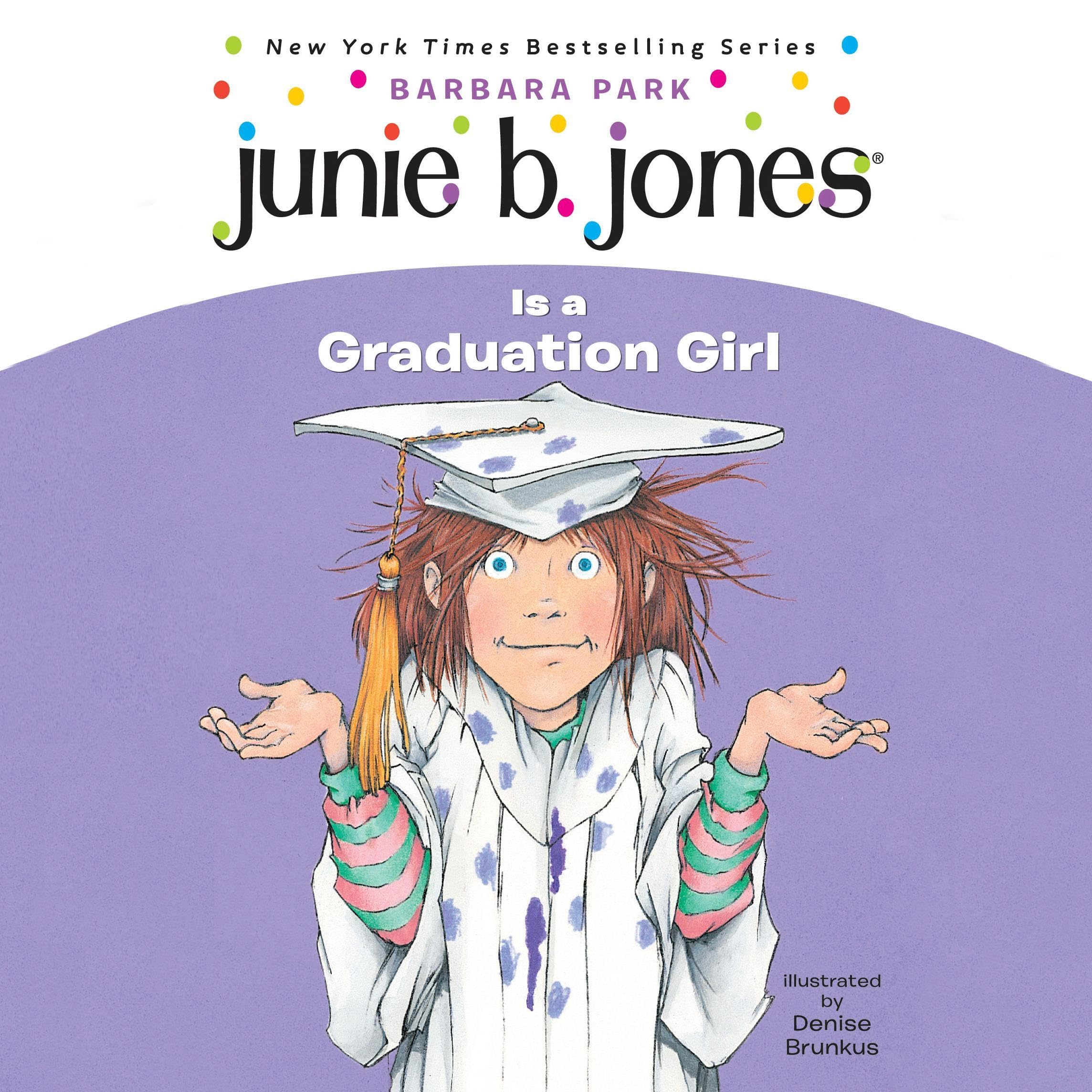 Cover of Junie B. Jones Is a Graduation Girl