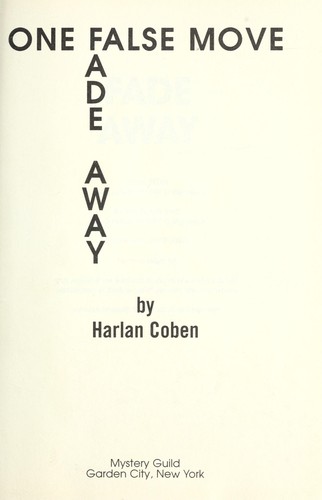 Cover of Fade Away / One False Move