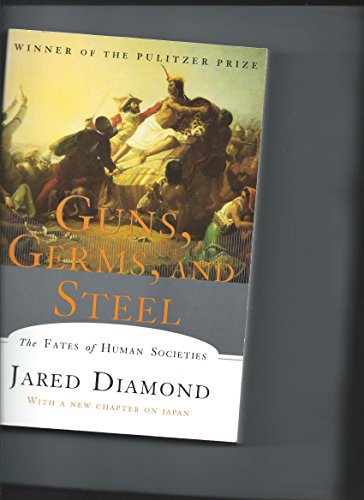 Cover of Guns, Germs, and Steel: The Fates of Human Societies
