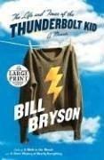 Cover of The Life and Times of the Thunderbolt Kid: A Memoir
