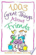 Cover of 1,003 Great Things about Friends