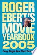 Cover of Roger Ebert's Movie Yearbook 2005