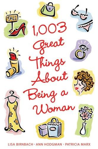 Cover of 1,003 Great Things About Being a Woman