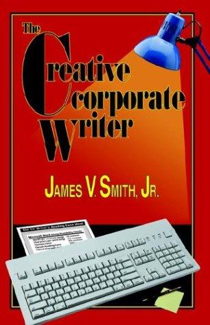 Cover of The Creative Corporate Writer