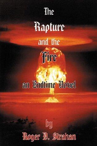 Cover of The Rapture and the Fire