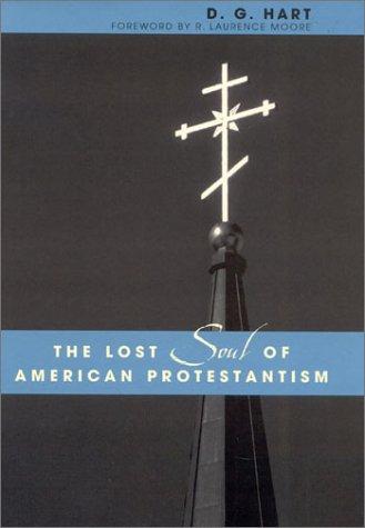 Cover of Lost Soul of American Protestantism