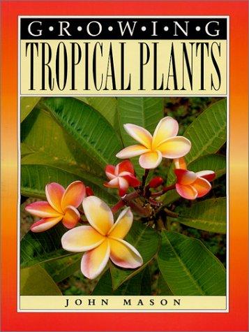 Cover of Growing Tropical Plants