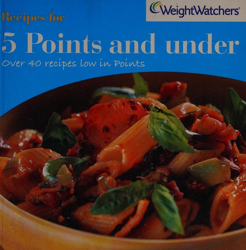 Cover of Weight Watchers recipes for 5 points and under