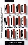 Cover of Mind Wide Open: Your Brain and the Neuroscience of Everyday Life