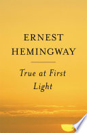 Cover of True at First Light