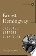 Cover of Ernest Hemingway Selected Letters 1917-1961