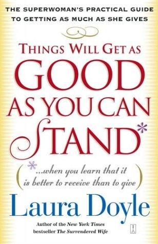 Cover of Things Will Get as Good as You Can Stand