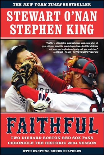 Cover of Faithful: Two Diehard Boston Red Sox Fans Chronicle the Historic 2004 Season