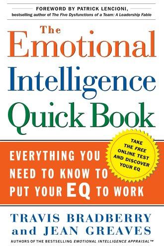 Cover of The Emotional Intelligence Quick Book: Everything You Need to Know to Put Your EQ to Work