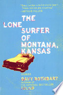 Cover of The Lone Surfer of Montana, Kansas