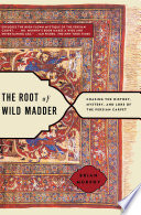 Cover of The Root of Wild Madder