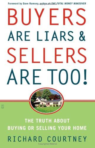 Cover of Buyers Are Liars & Sellers Are Too!