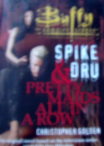 Cover of Spike & Dru : Pretty Maids All In A Row