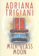 Cover of Milk glass moon