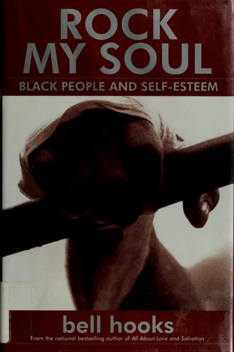 Cover of Rock My Soul: Black People and Self-Esteem