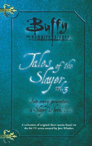 Cover of Buffy the Vampire Slayer: Tales of the Slayer, Vol. 3
