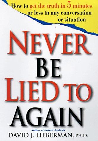 Cover of Never be lied to again