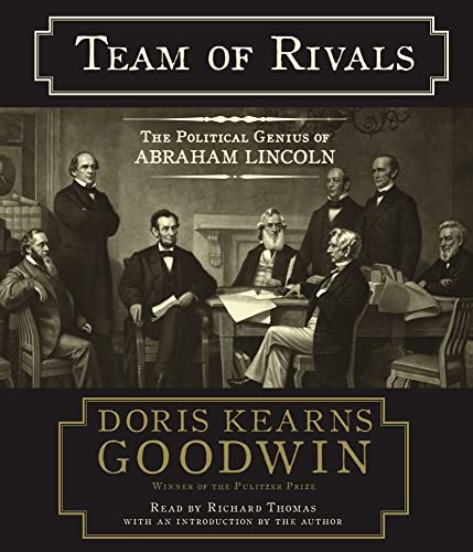 Cover of Team of Rivals: The Political Genius of Abraham Lincoln