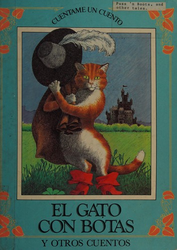 Cover of Puss in Boots ; Toads and Diamonds ; The Donkey, the Table and the Stick ; The Three Wishes