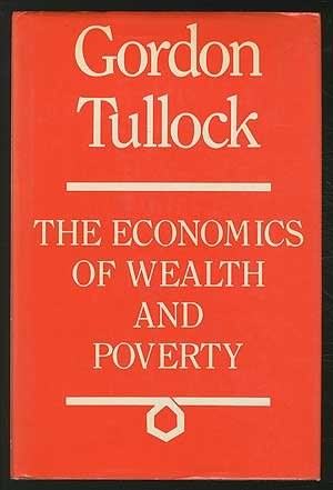 Cover of The economics of wealth and poverty