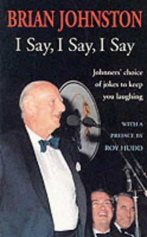 Cover of I Say, I Say, I Say