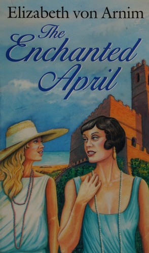 Cover of The Enchanted April