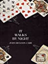 Cover of It Walks by Night