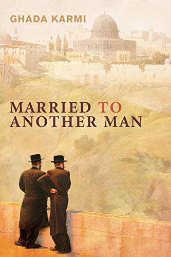 Cover of Married to Another Man: Israel's Dilemma in Palestine