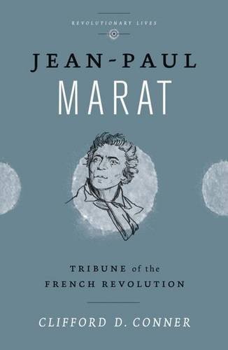 Cover of Jean Paul Marat: Tribune of the French Revolution (Revolutionary Lives)