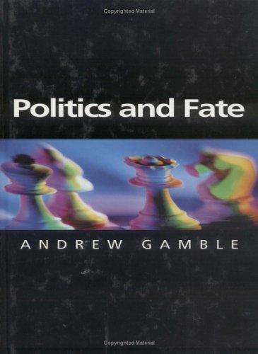 Cover of Politics and Fate (Themes for the 21st Century)