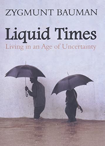 Cover of Liquid Times: Living in an Age of Uncertainty