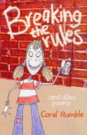 Cover of Breaking the Rules and Other Poems
