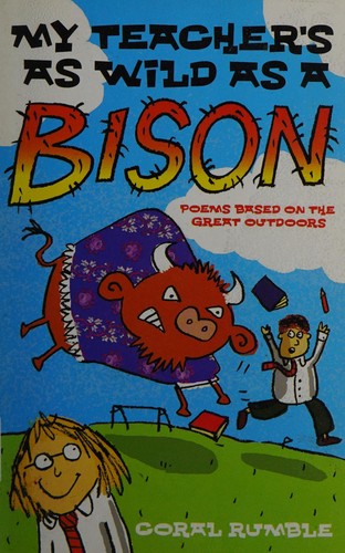 Cover of My Teacher's as Wild as a Bison