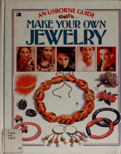 Cover of Make your own jewelry